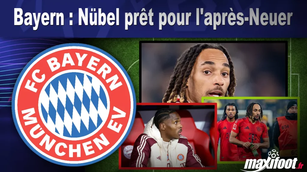 Bayern : Nübel prêt pour l'après-Neuer - Football