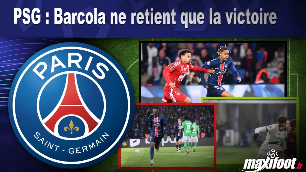 PSG : Barcola ne retient que la victoire - Football