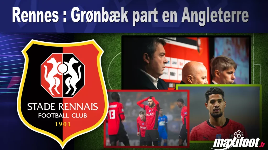 Rennes : Grønbæk part en Angleterre - Football