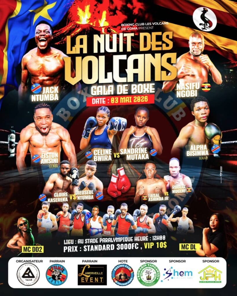 Boxe : Le Noble Art à l’honneur dans la ville de Goma avec le gala « La Nuit des Volcans » le 3 mai prochain Boxe : Le Noble Art à l’honneur dans la ville de Goma avec le gala « La Nuit des Volcans » le 3 mai prochain