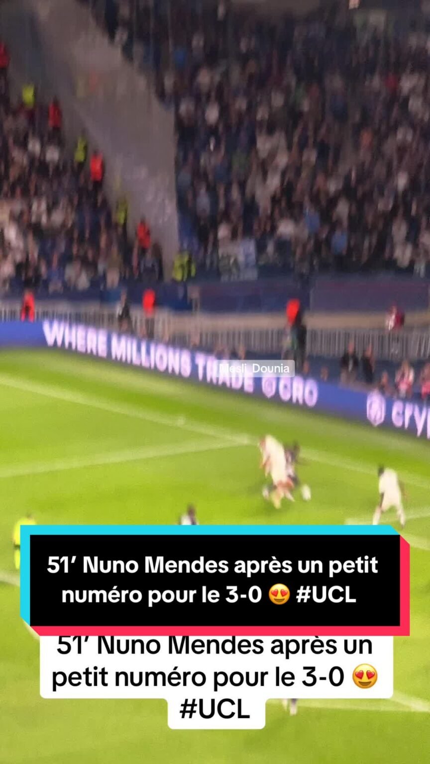51′ — Nuno Mendes après un petit numéro pour le 3-0 (via Dounia Mesli @ATS_fr)