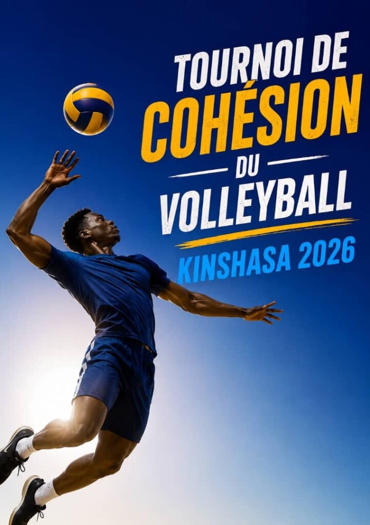 Volley-ball:Le Samedi 27 et dimanche 28 juin au Shark Club de la Gombe,L’Euvokin en partenariat avec Joseph-Antoine Ngoy wa Ngomela organisent le tournoi de cohésion du volley-ball Kinshasa 2026.